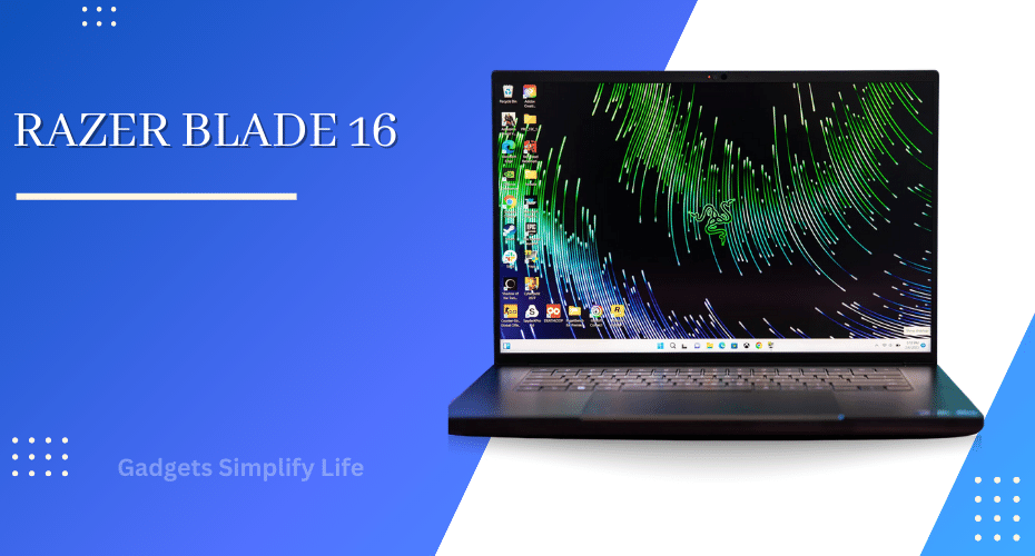 Razer Blade 16 - Gadgets Simplify Life